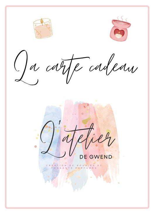 La Carte Cadeau de L'atelier de Gwend